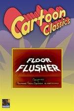 Watch Floor Flusher 2KMovies