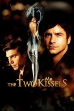 Watch The Two Mr. Kissels 2KMovies