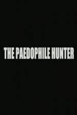 Watch The Paedophile Hunter ( 2014 ) 2KMovies