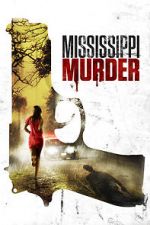 Watch Mississippi Murder 2KMovies