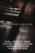 Watch Saved for a Reason 2KMovies