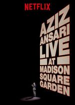 Watch Aziz Ansari Live in Madison Square Garden (TV Special 2015) 2KMovies