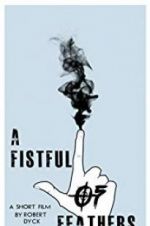 Watch A Fistful of Feathers 2KMovies