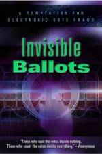 Watch Invisible Ballots 2KMovies