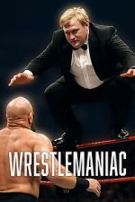 Watch Wrestlemaniac 2KMovies