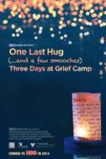 Watch One Last Hug: Three Days at Grief Camp 2KMovies