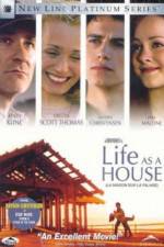 Watch Life as a House 2KMovies