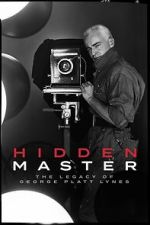 Watch Hidden Master: The Legacy of George Platt Lynes 2KMovies