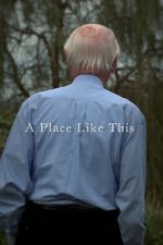 Watch A Place Like This (Short 2012) 2KMovies