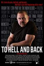 Watch To Hell and Back: The Kane Hodder Story 2KMovies