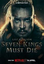 Watch The Last Kingdom: Seven Kings Must Die 2KMovies