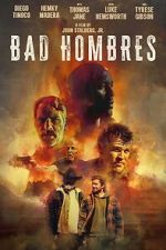 Watch Bad Hombres 2KMovies
