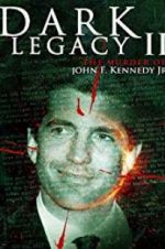 Watch Dark Legacy II 2KMovies