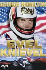 Watch Evel Knievel 2KMovies