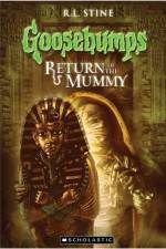 Watch Goosebumps Return of The Mummy (2009 2KMovies