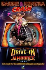 Watch Barbie & Kendra Crash Joe Bob's Drive-In Jamboree 2KMovies