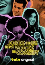 Watch Jokes on Us: New Voices in Comedy (TV Special) 2KMovies