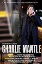 Watch Charlie Mantle 2KMovies