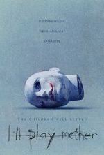 Watch I\'ll Play Mother 2KMovies