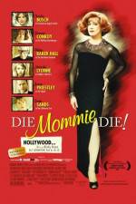 Watch Die Mommie Die 2KMovies