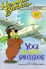 Watch Yogi Bear and the Magical Flight of the Spruce Goose 2KMovies