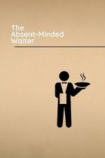 Watch The Absent-Minded Waiter 2KMovies