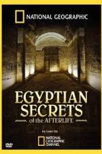 Watch Egyptian Secrets of the Afterlife 2KMovies