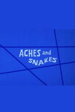 Watch Aches and Snakes 2KMovies