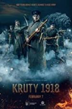 Watch Kruty 1918 2KMovies