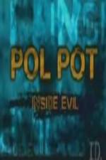 Watch Discovery Channel Pol Pot - Inside Evil 2KMovies