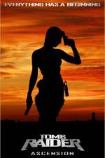 Watch Tomb Raider: Ascension 2KMovies