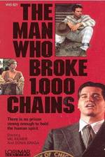 Watch The Man Who Broke 1,000 Chains 2KMovies