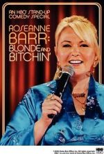 Watch Roseanne Barr: Blonde and Bitchin\' (TV Special 2006) 2KMovies