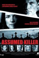 Watch Assumed Killer 2KMovies