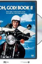Watch Oh, God! Book II 2KMovies