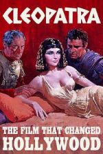 Watch Cleopatra: The Film That Changed Hollywood 2KMovies
