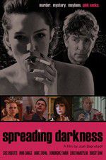 Watch Spreading Darkness 2KMovies
