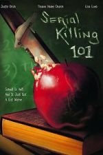Watch Serial Killing 101 2KMovies
