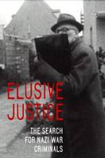 Watch Elusive Justice: The Search for Nazi War Criminals 2KMovies