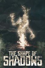 Watch The Shape of Shadows 2KMovies