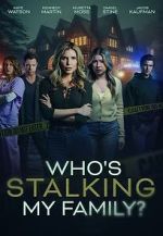 Watch Who\'s Stalking My Family 2KMovies
