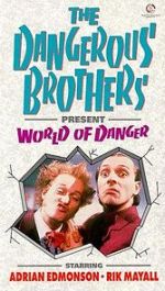 Watch Dangerous Brothers Present: World of Danger 2KMovies