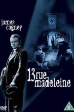 Watch 13 Rue Madeleine 2KMovies