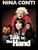Watch Nina Conti: Talk to the Hand 2KMovies