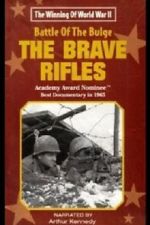 Watch The Battle of the Bulge... The Brave Rifles 2KMovies