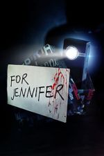 Watch For Jennifer 2KMovies
