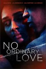 Watch No Ordinary Love 2KMovies