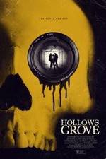 Watch Hollows Grove 2KMovies