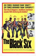 Watch The Black 6 2KMovies