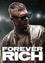 Watch Forever Rich 2KMovies